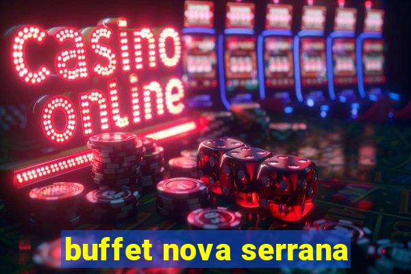 buffet nova serrana